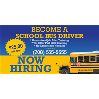 5 x 10 Outside Banner - Hiring School Bus Drivers